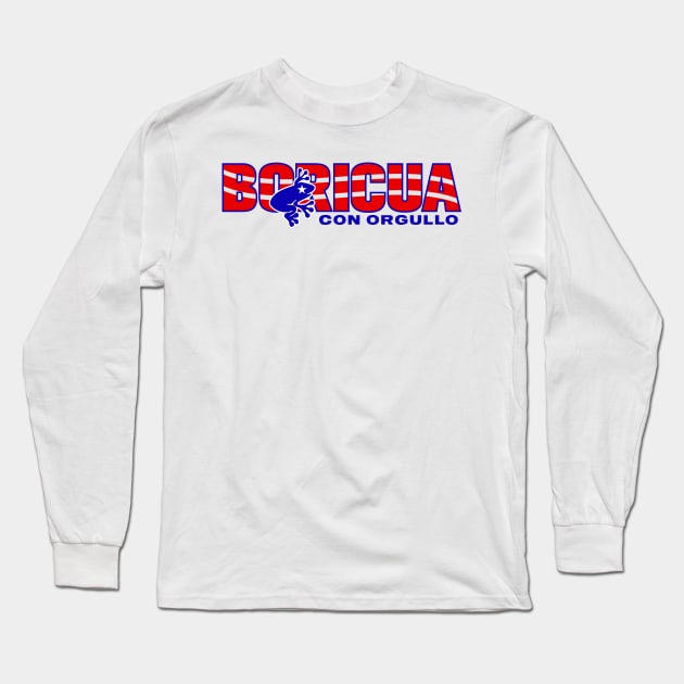 Boricua con orgullo Long Sleeve T-Shirt by Rebirth Designs